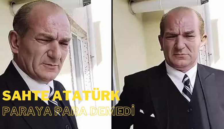 'Sahte Atatürk' 10 Kasım'da yayın açtı, paraya para demedi