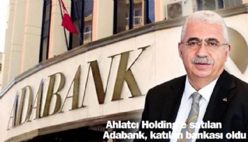 Ahlatçı aldı. Adabank, 'Katılım bankası' oldu