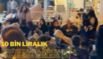 Bağdat Caddesi'nden 10 bin liralık hediye çanta için sabaha kadar sıra beklediler