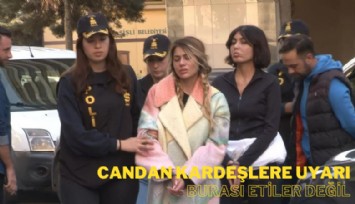 Bahar Candan ve Nihal Candan'a cezaevinden uyarı: Burası Etiler değil