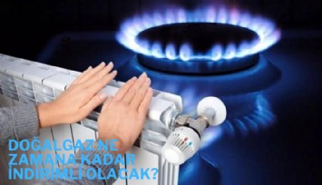 Bakan Bayraktar açıkladı: Doğalgaz ne zamana kadar indirimli olacak?