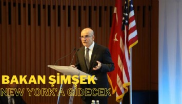 Bakan Şimşek ve Erkan New York'a gidecek
