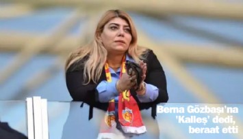 Berna Gözbaşı'na 'Kalleş' dedi, beraat etti
