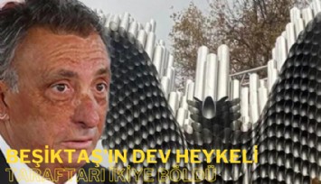 Beşiktaş'ın dev 'Kartal' heykeli taraftarı ikiye böldü