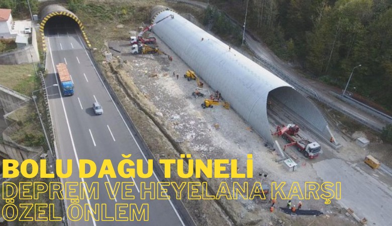 Bolu Dağı Tüneli'nin açılacağı tarih belli oldu