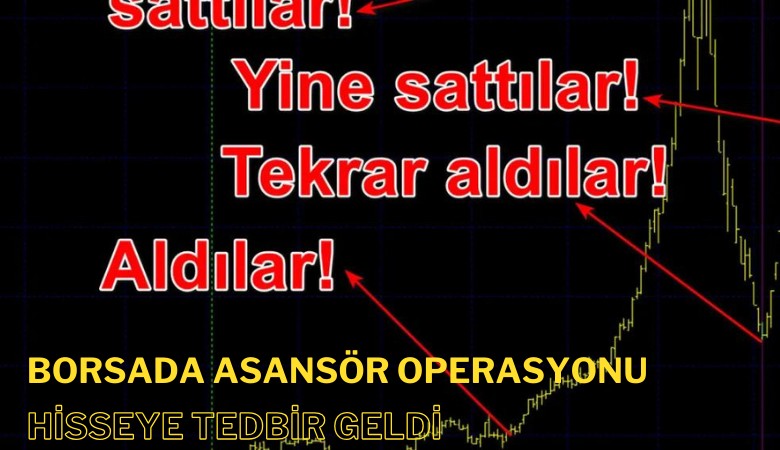 Borsa İstanbul'da asansör operasyonu: Bir haftada yüzde 60 yükseltip taban yaptılar