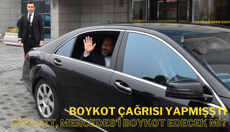 Boykot çağrısı yapmıştı: Diyanet, Mercedes'i boykot edecek mi?