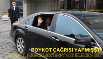 Boykot çağrısı yapmıştı: Diyanet, Mercedes'i boykot edecek mi?