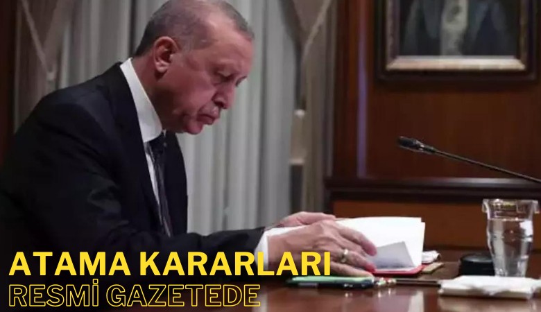 Bürokraside atama kararları Resmi Gazete'de