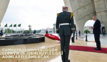 Cumhurbaşkanı Erdoğan Cezayir'de