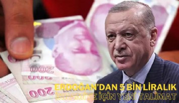 Cumhurbaşkanı Erdoğan'dan 5 bin liralık emekli ikramiyesi için yeni talimat
