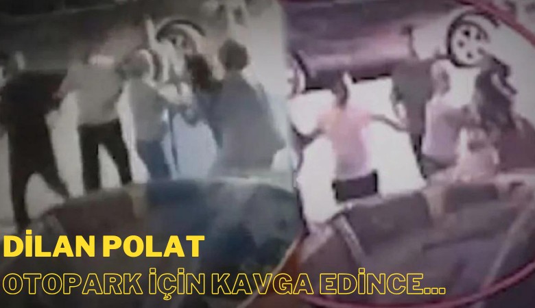 Dilan Polat, Engin Polat'ın komşularının evini basıp darp ettiği görüntüler ortaya çıktı