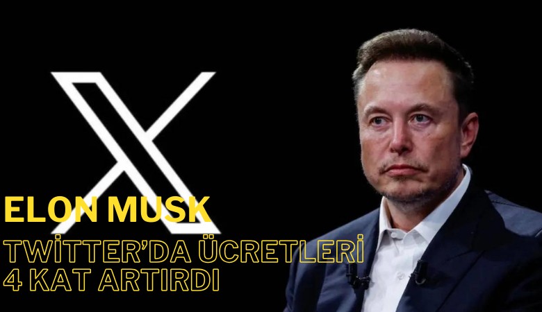 Elon Musk, twitter aboneliklerine 4 kat zam yaptı