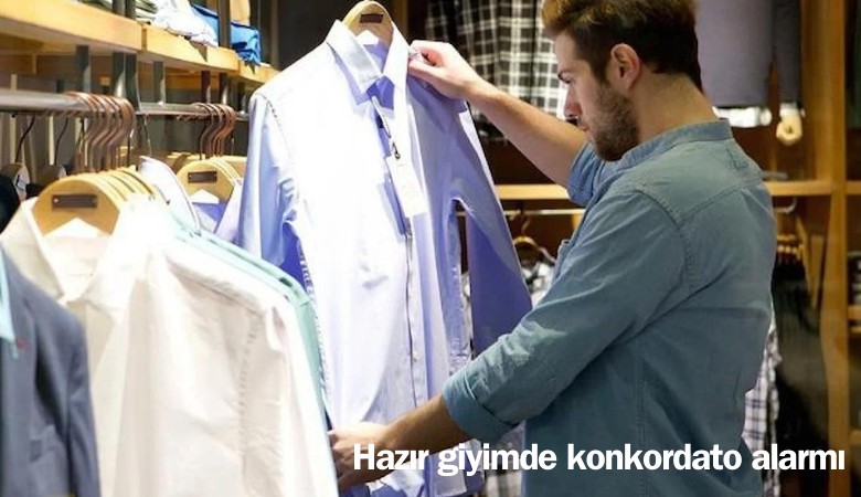 Şirket batırandan al haberi: Hazır giyimde konkordato alarmı