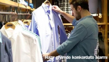 Şirket batırandan al haberi: Hazır giyimde konkordato alarmı