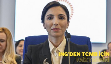 Hollandalı ING'den TCMB için faiz tahmini