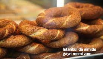 İstanbul'da simide gayriresmi zam! 3 ay geçmeden zam geldi