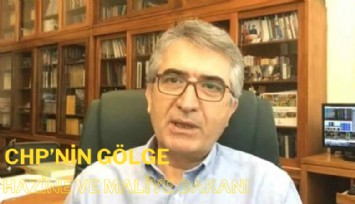 İşte CHP'nin gölge Hazine ve Maliye Bakanı
