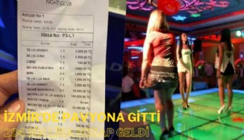 İzmir'de pavyona gitti; 284 Bin Lira hesap geldi