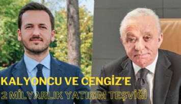 Kalyoncu ve Cengiz'e 2 Milyarlık otel teşviği