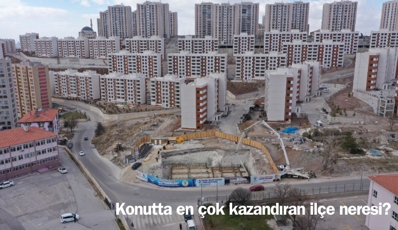 Konutta en çok kazandıran ilçe neresi?