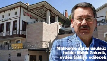 Mahkemeden şok! Melih Gökçek evden tahliye edilecek