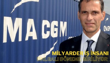Milyarder iş insanı uyardı: Dalgalı döneme giriliyor