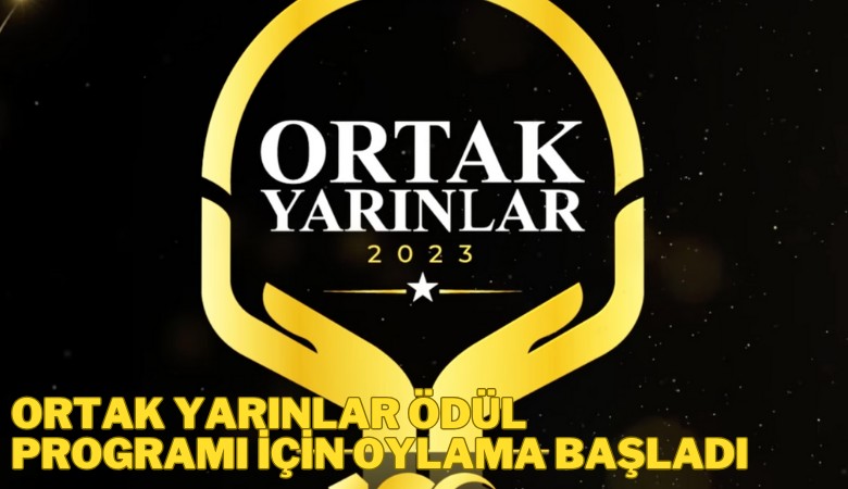 Ortak Yarınlar Ödül Programı için oylama süreci başladı