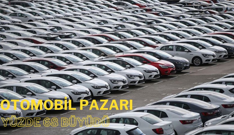 Otomotiv pazarı 10 ayda yüzde 68 büyüdü