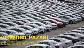 Otomotiv pazarı 10 ayda yüzde 68 büyüdü