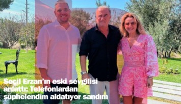 Seçil Erzan'ın eski sevgilisi Candaş Gürol konuştu: Telefonlardan şüphelendim, aldatıyor sandım