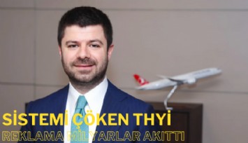 Sistemi çöken THY reklama milyarlar akıttı