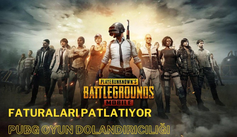 Telefon faturalarını patlatıyor: PUBG oyun dolandırıcılığı