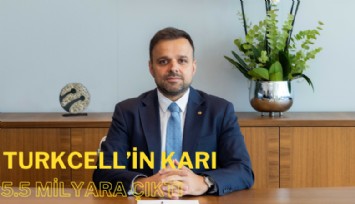 Turkcell'in üçüncü çeyrek net karı yüzde 128 artışla 5.5 milyara çıktı