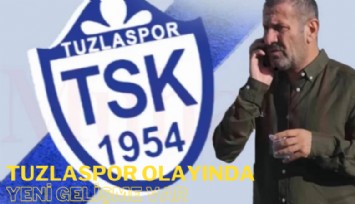 Tuzlaspor olayında yeni gelişme var