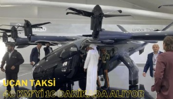 Uçan taksi geliyor: 40 kilometreyi 10 dakikada alıyor