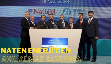 Yanıltıcı halka arz izahnamesinden ceza alan Naten Enerji'den akıl almaz savunma