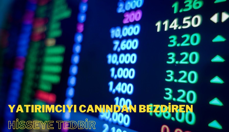 Yatırımcıyı canından bezdiren hisseye 'Emir Paketi' tedbiri