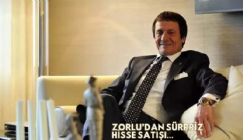Zorlu Holding'den sürpriz hisse satışı