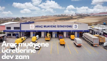 Araç muayene ücretlerine dev zam! İşte 2024 yılı araç muayene ücretleri