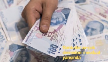 Bankalar az-çok demeden mevduat yarışında