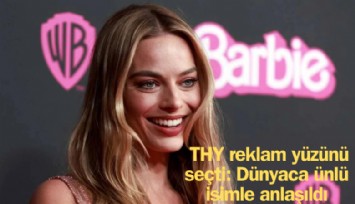 İşte THY'nin yeni reklam yüzü