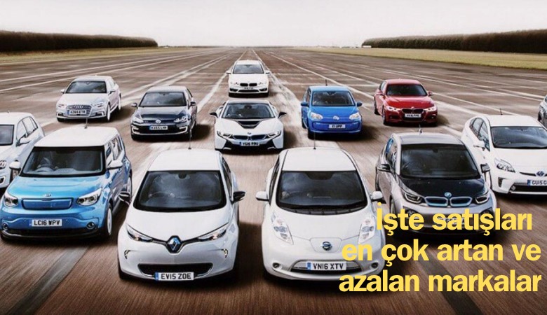 Otomotiv piyasası karıştı: İşte satışları en çok artan ve azalan markalar