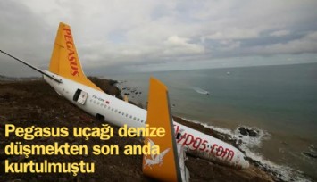 Pegasus uçağı denize düşmekten son anda kurtulmuştu: Facianın nedeni ikinci pilotun hatası