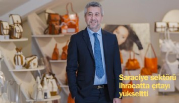 Saraciye sektörü ihracatta çıtayı yükseltti