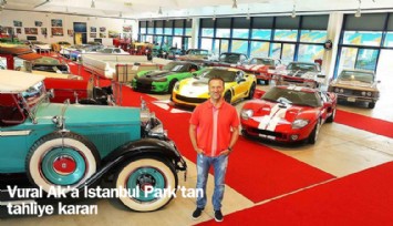 Vural Ak'a şok! İstanbul Park'tan tahliye kararı