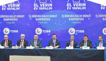 TOBB konut seferberliği başlatıyor: 1 Milyar TL nakdi katkı verilecek