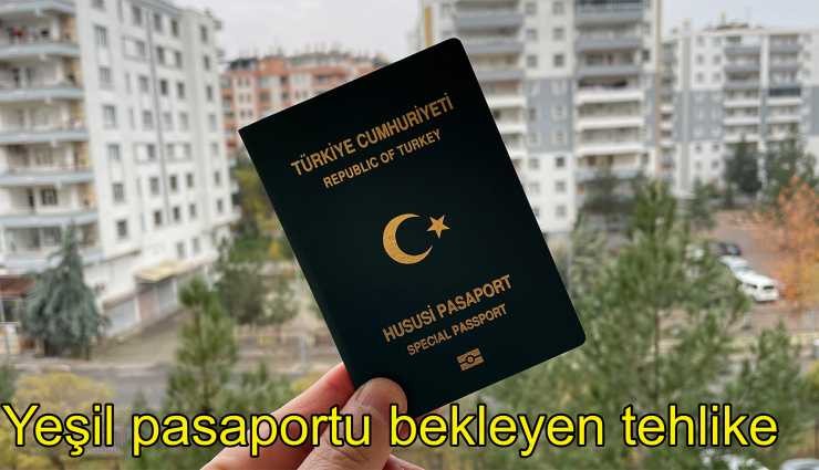 Bakan Çavuşoğlu açıkladı: Yeşil pasaportu bekleyen tehlike