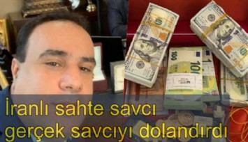 İranlı sahte savcı gerçek savcıyı dolandırdı!