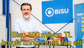 Su devi Bisu, 100 milyon TL borçla konkordato ilan etti